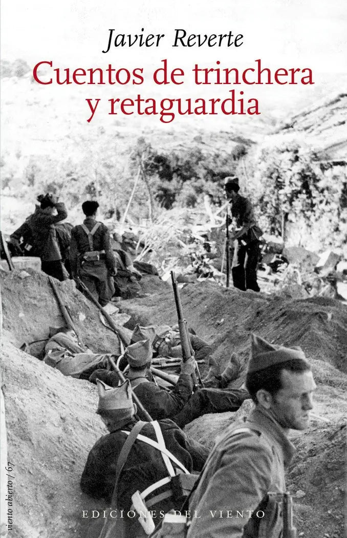 Cuentos De Trinchera Y Retaguardia | Javier Reverte