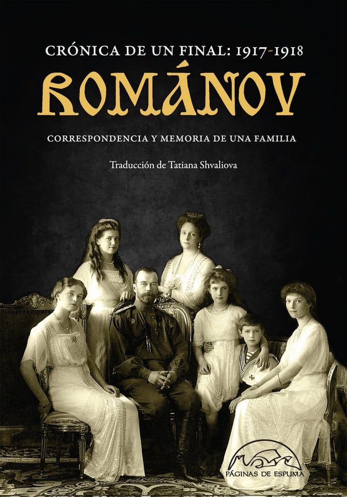 Románov - Crónica de un Final: 1917-1918 | Tatiana Shvaliova