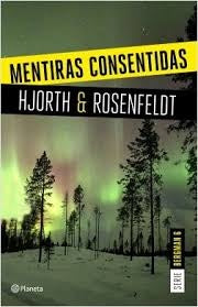 Serie Bergman 6: Mentiras Consentidas | Hjorth, Rosenfeldt
