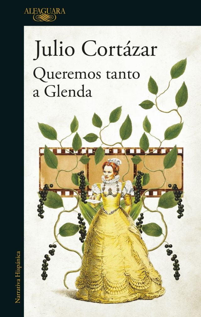 Queremos Tanto a Glenda | Julio Florencio Cortázar