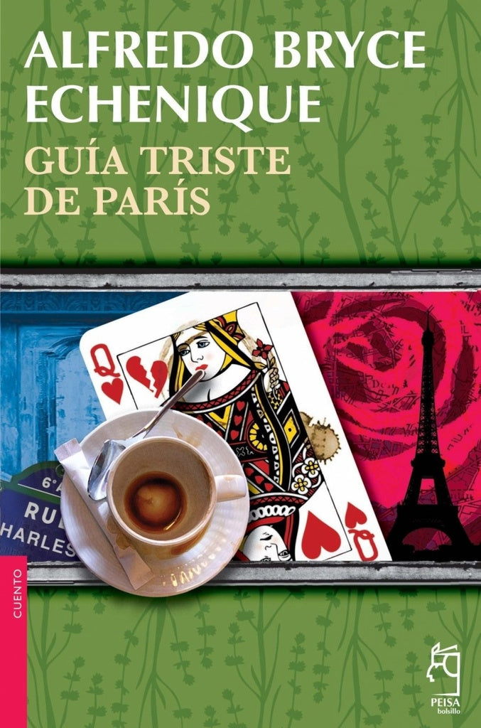 Guia Triste de Paris | Alfredo Bryce Echenique