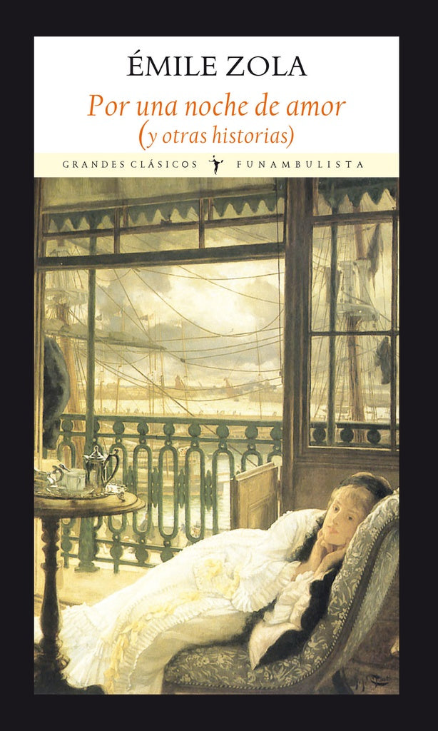 Por una Noche de Amor (y Otras Historias) | Émile Zola