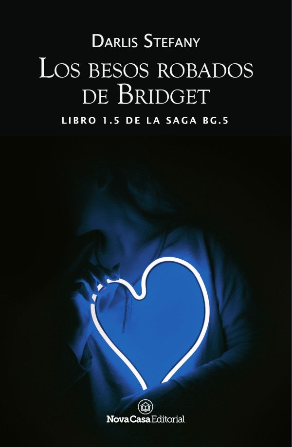 Los Besos Robados de Bridget | Darlys Stefany