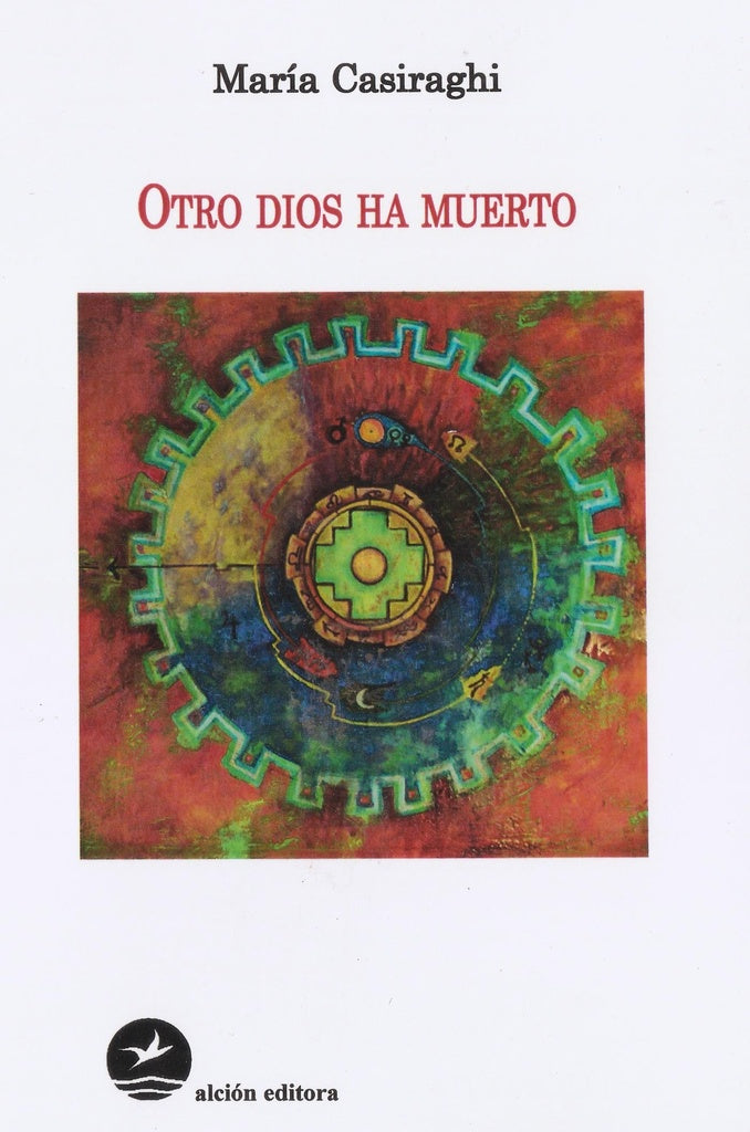 Otro Dios Ha Muerto | María Casiraghi