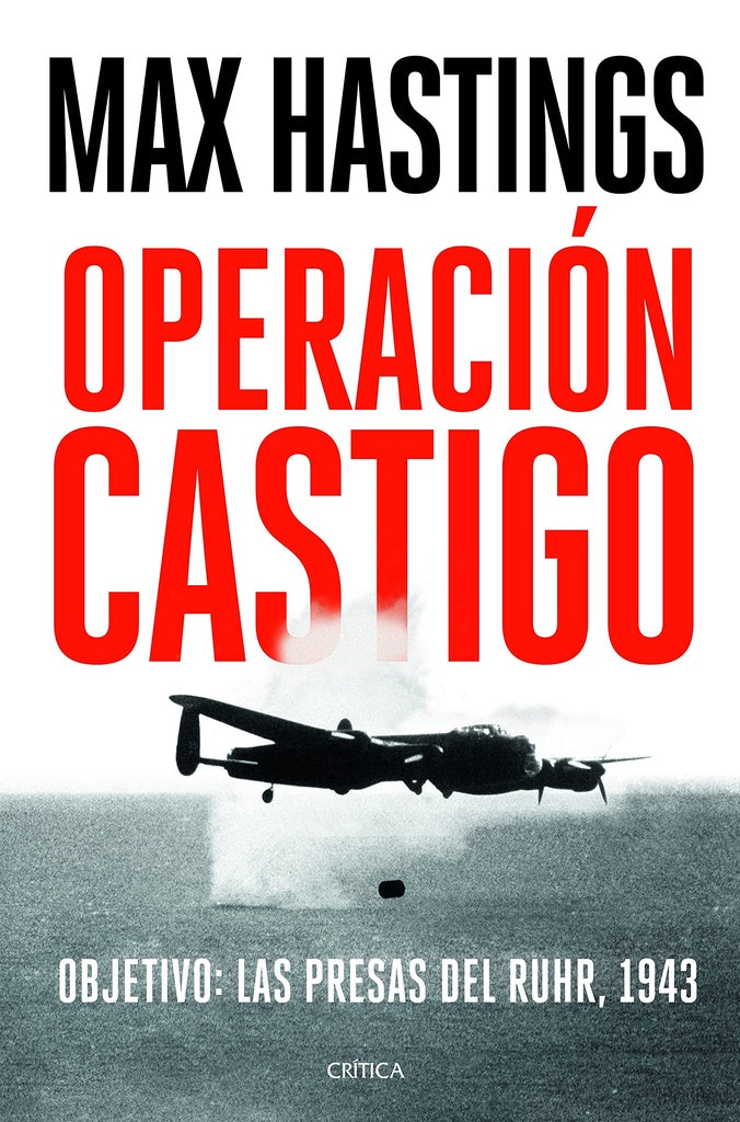 Operación Castigo | Max Hastings