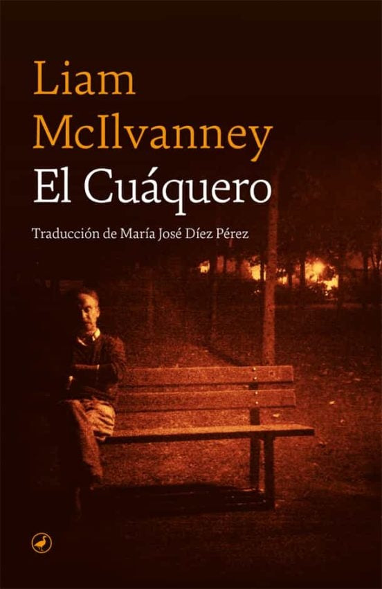 El Cuáquero | Liam McIlvanney