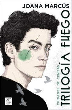 La Trilogia Fuego II: Ciudades de Cenizas | Joana Marcus