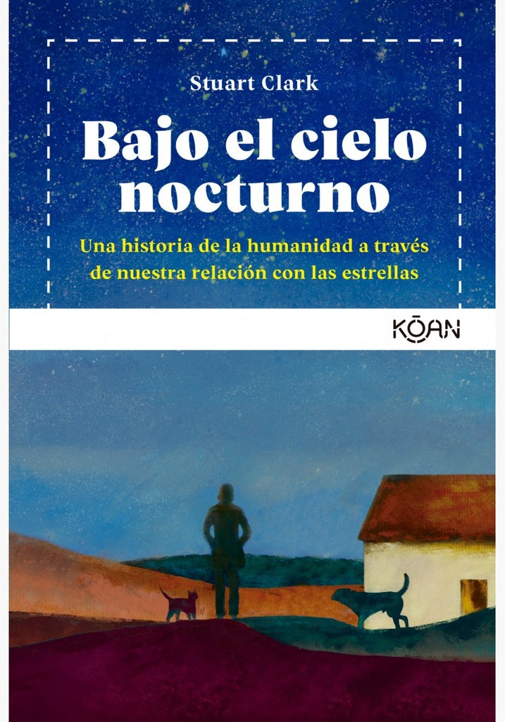 Bajo el Cielo Nocturno | Stuart Clark
