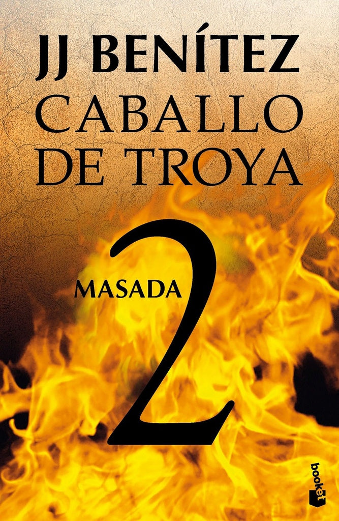 Masada - Caballo de Troya 2 | J.J. Benítez