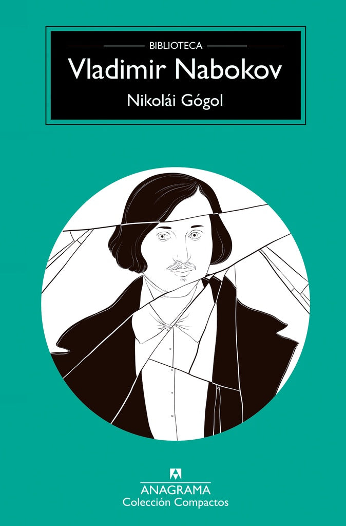 Nikolái Gógol | Vladimir Nabokov