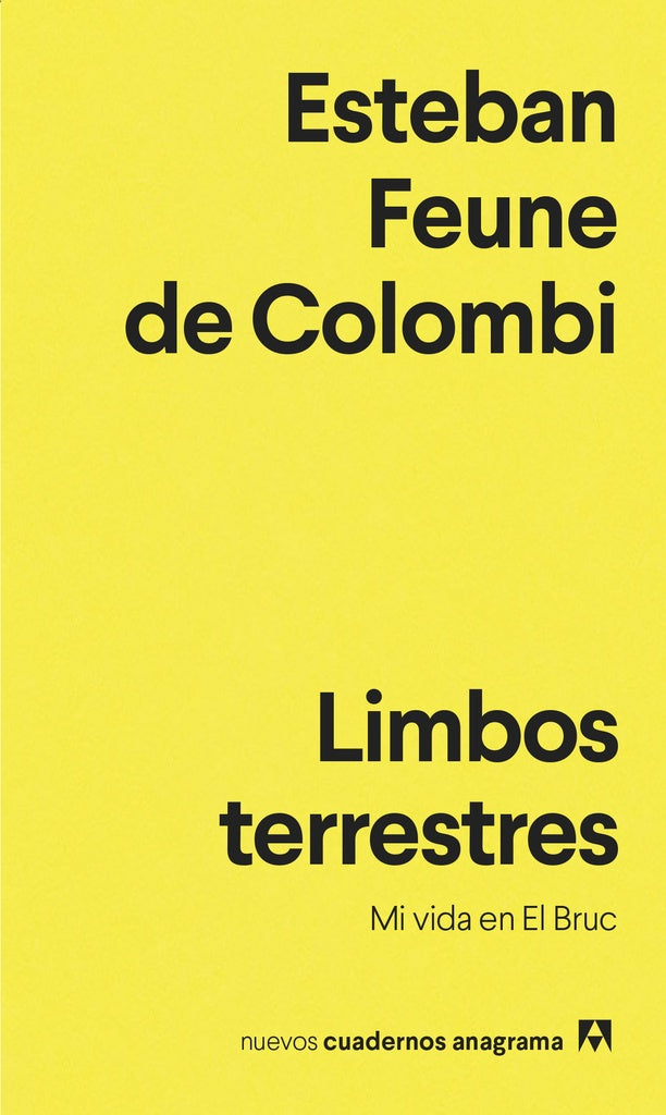 Limbos terrestres | Esteban Javier Feune De Colombi