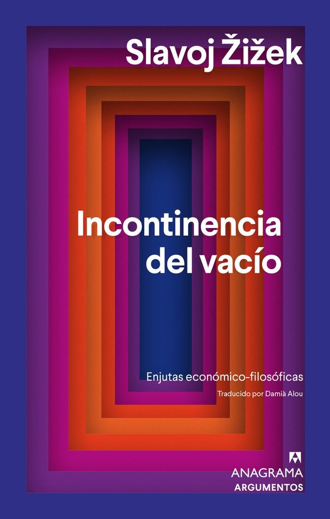 Incontinencia del vacío | Slavoj Zizek