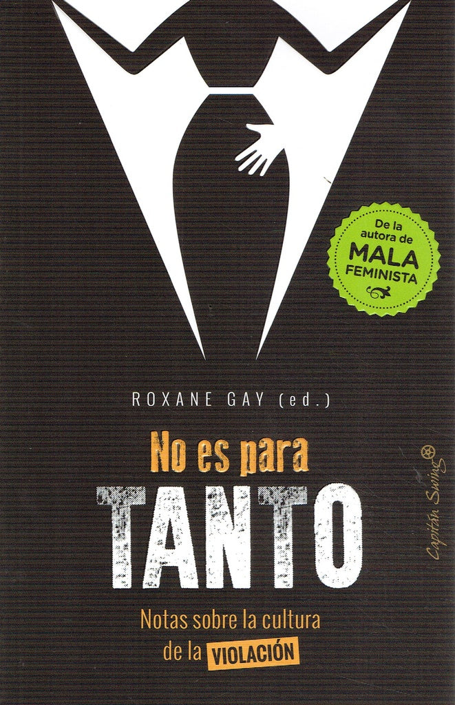 No Es Para Tanto | Roxane Gay
