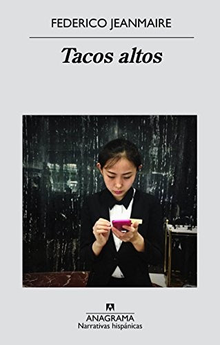 Tacos altos | Federico Jeanmaire
