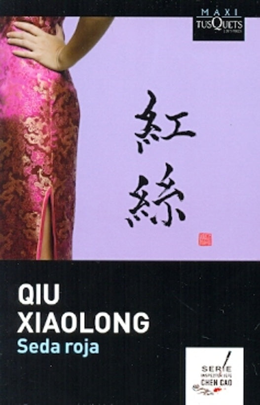 Seda Roja | Qiu Xiaolong