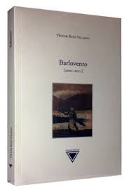Barlovento (2001-2011) | Victor Ruiz Velazco