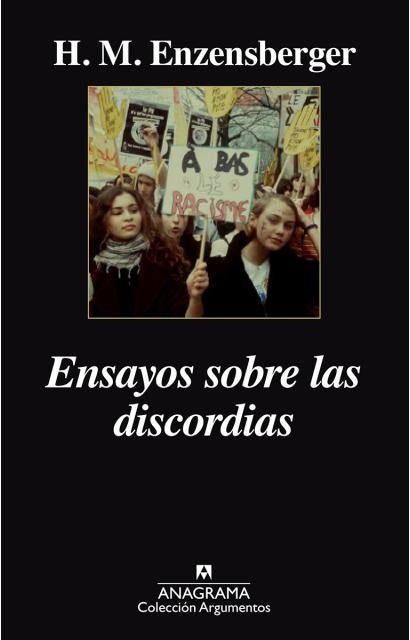Ensayos sobre las discordias | Hans Magnus Enzensberger