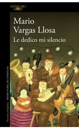 Le Dedico mi Silencio | Mario Vargas Llosa