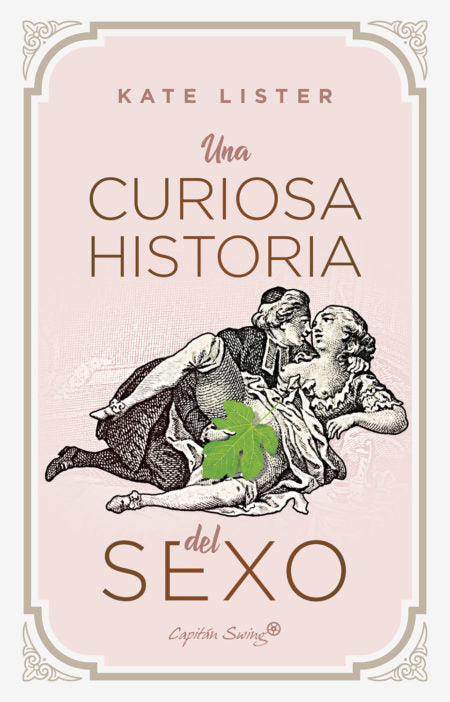 Una curiosa historia del sexo | Kate Lister