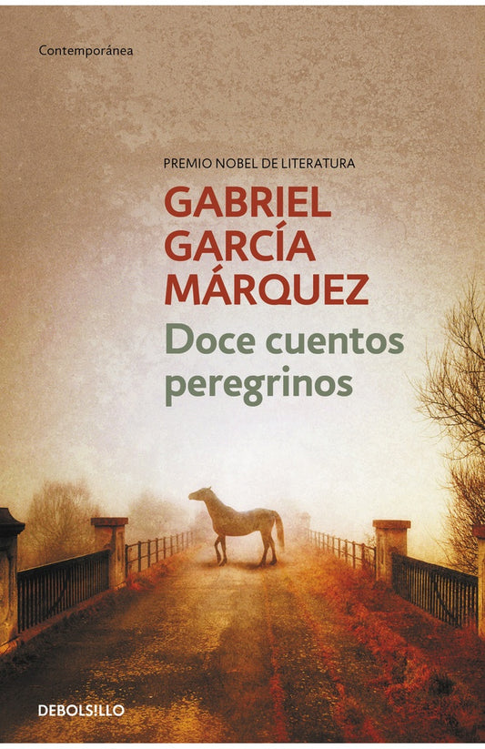 Doce Cuentos Peregrinos | Gabriel García Márquez