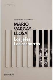 Los Jefes; Los Cachorros | Mario Vargas Llosa