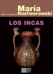 Los Incas | Maria Rostworowski