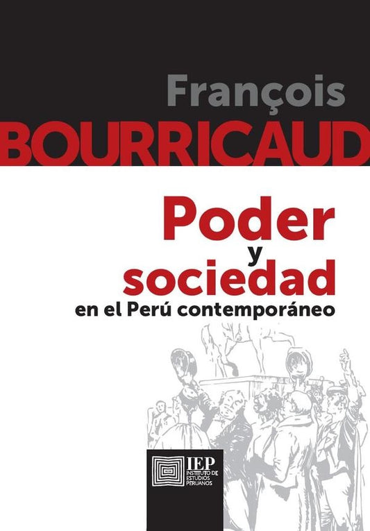 Poder y sociedad en el Perú contemporáneo | Francois Bourricaud
