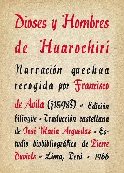 Dioses y Hombres de Huarochirí - Bilingüe | Francisco de Ávila