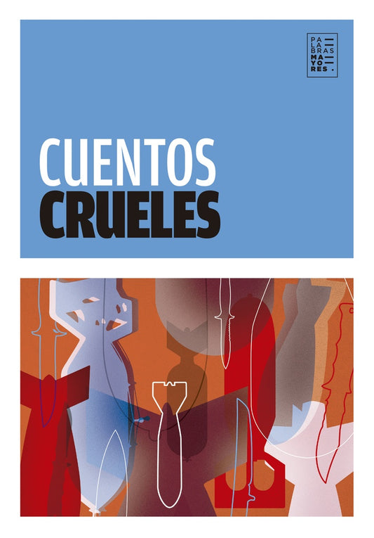 Cuentos Crueles | VV., Ribeyro y otros