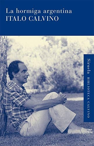 La Hormiga Argentina | Italo Calvino