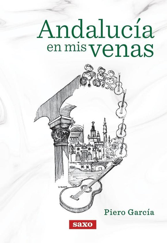 Andalucía en Mis Venas | Piero García