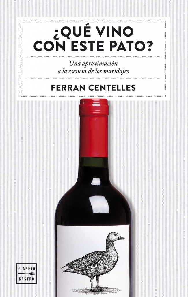 ¿Qué Vino con Este Pato? | Ferran Centelles