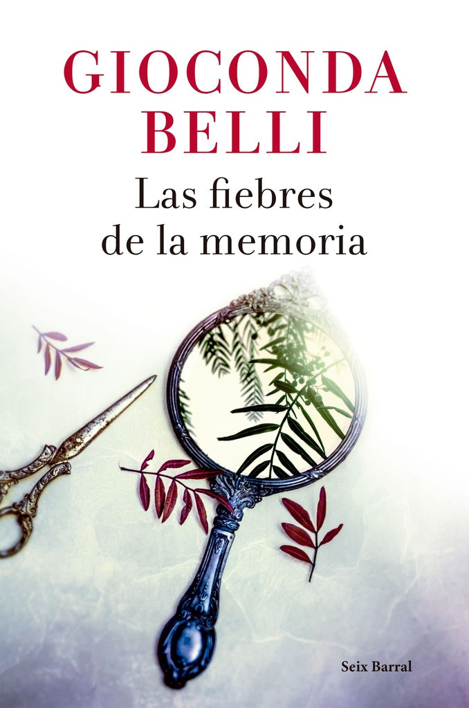 Las Fiebres de la Memoria | Gioconda Belli