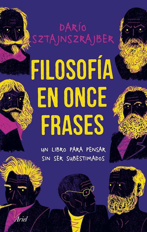 Filosofía en Once Frases | Darío Sztajnszrajber