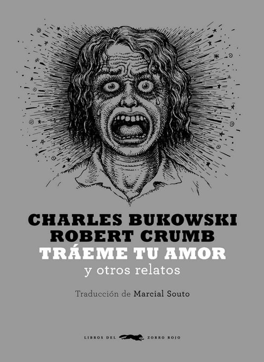 Tráeme tu amor | Charles Bukowski