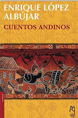 Cuentos Andinos | Enrique López Albújar