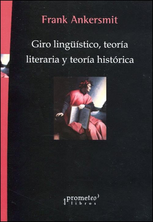 Giro Linguistico, Teoria Literaria Y Teoria Historica | Frank Ankersmit