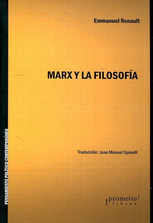 Marx Y La Filosofia | Emmanuel Renault