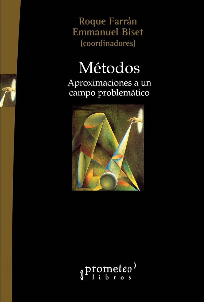 Metodos. Arpoximaciones A Un Campo Problemático | Roque / Biset  Emmanuel Farran