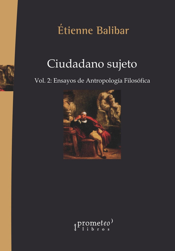 Ciudadano Sujeto. Vol 2: Ensayos De Antropologia Filosofica | Louis y Étienne Balibar Althusser