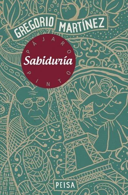 Pájaro Pinto: Sabiduría | Gregorio Martínez