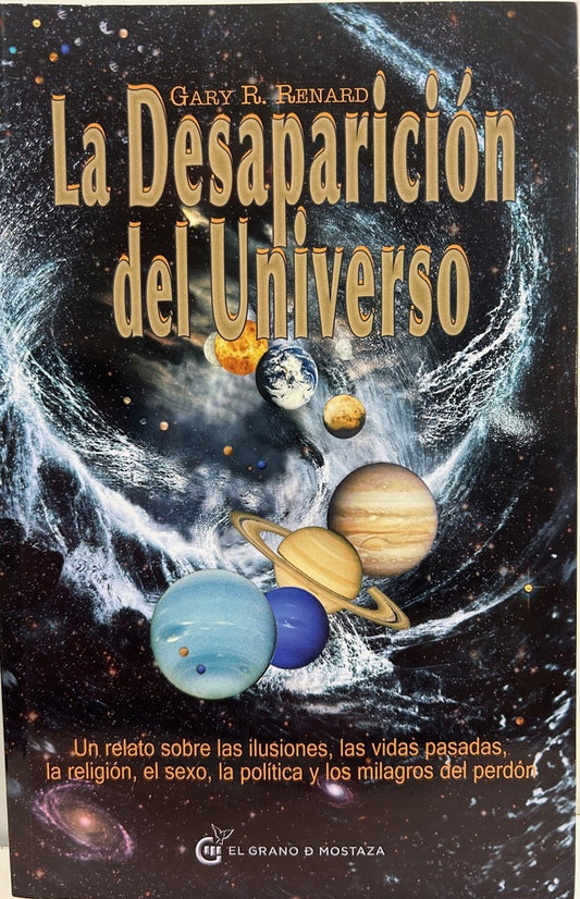 La Desaparición del Universo | Gary R. Renard