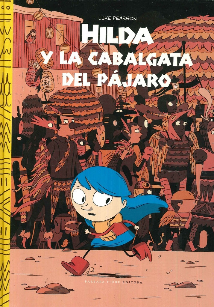 Hilda y la Cabalgata del Pájaro | Luke Pearson