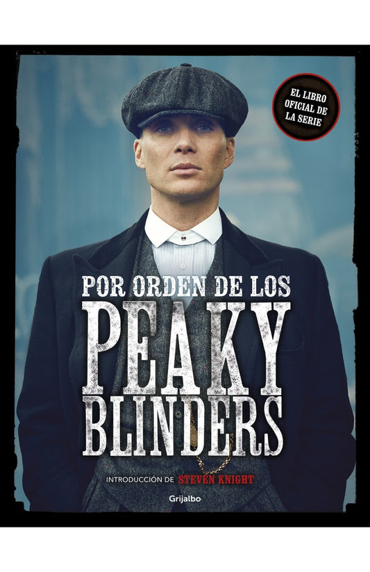 Por Orden de los Peaky Blinders | AA. VV.