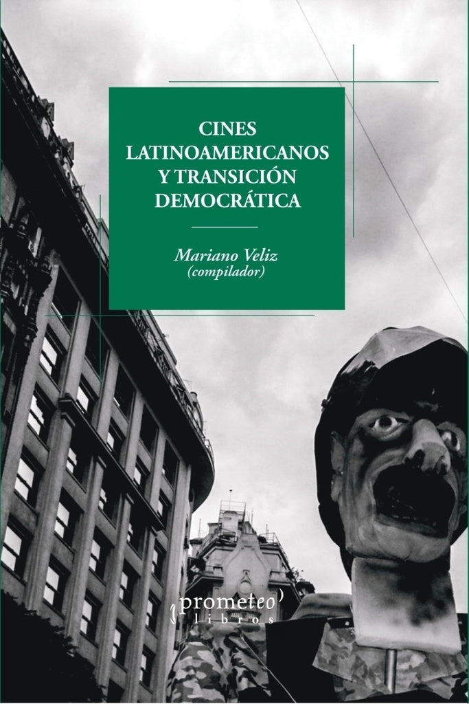 Cines Latinoamericanos Y Transicion Democratica | Mariano (Compilador) Veliz