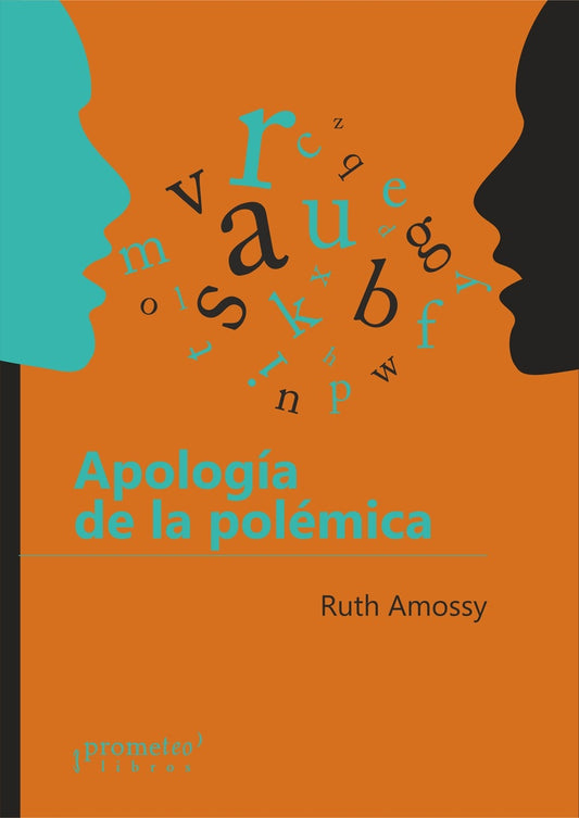 Apologia De La Polemica. | Ruth Amossy