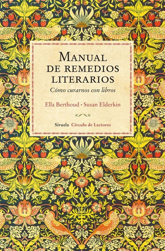Manual de Remedios Literarios: Cómo Curarnos con Libros | Berthoud, Elderkin