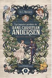 Los Juguetes Perdidos de Hans Christian Andersen | Hans Christian Andersen