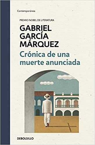 Crónica de Una Muerte Anunciada | Gabriel García Márquez