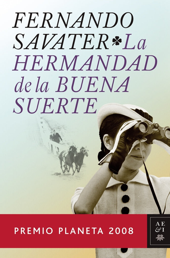 La Hermandad de la Buena Suerte | Fernando Savater